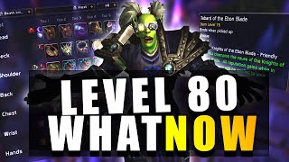 LEVEL 80 WHAT NOW ? | Beginner Guide | Wotlk Classic | World of Warcraft