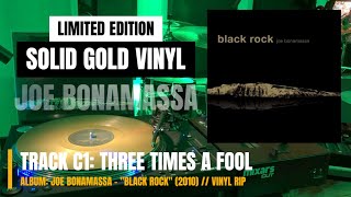 Three Times A Fool - Joe Bonamassa - "Black Rock" (2010) (HQ VINYL RIP)