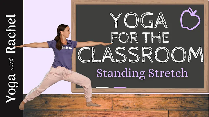 Yoga for the Classroom - Standing Yoga Stretch | Y...