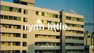 Ryan Little - Free Sunday 08