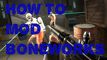 How To Install Mods On Boneworks + How to fix Maps dont works on Quest 2 | 2023/06/02 | TUTORIAL!