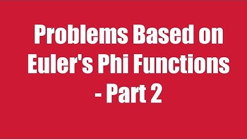 Problems Based On Euler