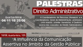 A influência de comunicação assertiva no âmbito da Gestão Pública