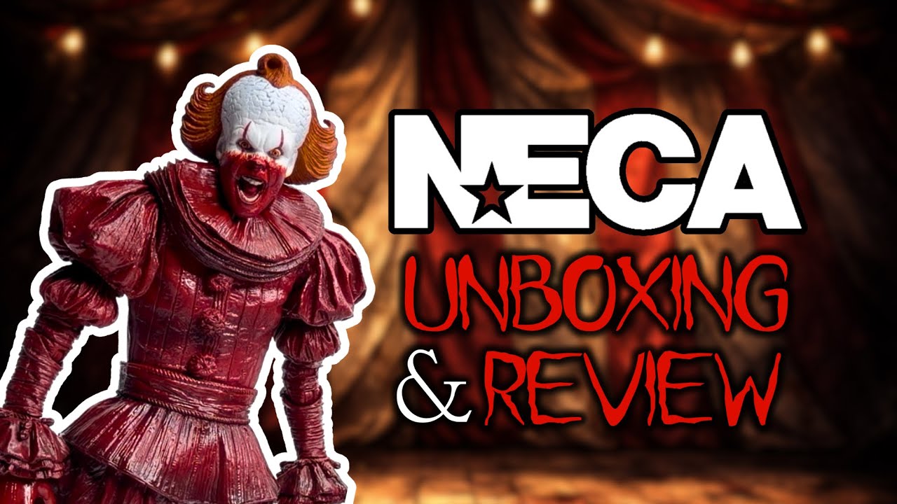 NECA: Ultimate Blood Pennywise | Unboxing and Review | Welcome to Derry