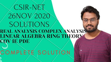 CSIR NET NOV 2020 Solutions part b & C || ring theory real analysis complex analysis linear algebra