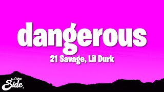 21 Savage, Lil Durk, Metro Boomin - dangerous (Lyrics)