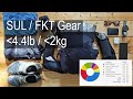 Super ultralight  fkt gear  sub 44lb  2kg