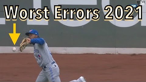 MLB \\ Worst Errors 2021 part 1
