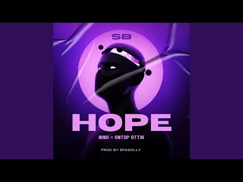 Hope Feat Nino Ontop Ottw