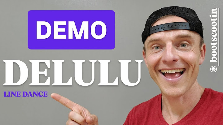 DELULU  -- Line Dance DEMO