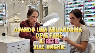 Quando Una Miliardaria Deve Fare Il Refil Alle Unghie
