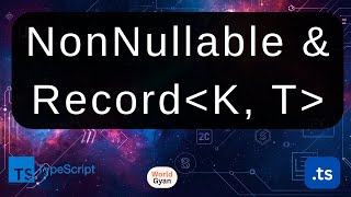 14 | TypeScript Interview Series | Utility Types NonNullable & Record in TypeScript | Hindi