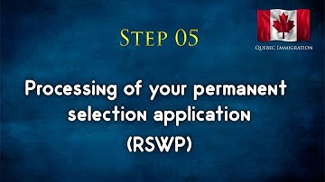 Processing of your permanent selection application| RSWP| CANADA |IMMIGRATION| PART 05