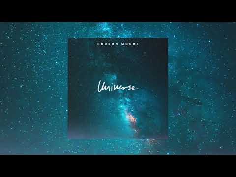 Hudson Moore - Universe (Official Audio)