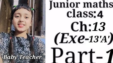 Junior maths Class 4 | Ch 13 | part 1 ex 13 A  | By Irashree