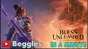 Bless Unleashed | What