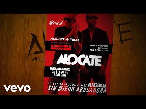Alexis y Fido - Alocate (Lyric Video)