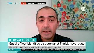 Nader Hashemi Interviewed on Saudi Gunman&#39;s Attack on U.S. Naval Base - December 7, 2019