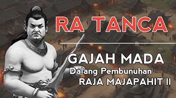 KISAH SEBENARNYA PEMBERONTAKAN RA TANCA DAN GAJAH MADA - SEJARAH MAJAPAHIT