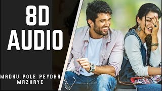 Madhu Pole Peydha Mazhaye | 8D Surround Audio | Dear Comrade