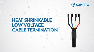 Heat Shrinkable Low Voltage Cable Termination (CHLT Series) - Compaq International