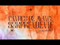 CANTICOS DE AVANCE SORPRENDENTE - Daniel Cattaneo