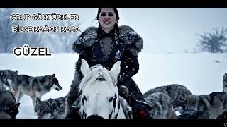 Güzel / Grup Göktürkler / Bi̇lge Kağan Kara