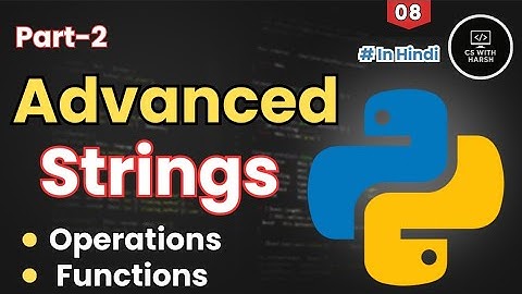 Master Python Strings | Slicing, Skip Value & Functions (Hindi Tutorial)