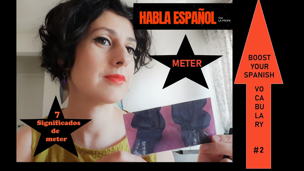 9 Significados de METER 🏌‍♀️SPANISH vocabulary ADVANCED ⬆️ YouTube