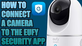 HOW TO CONNECT EUFY SECURITY CAMERAS TO THE ANKER EUFY APP screenshot 5