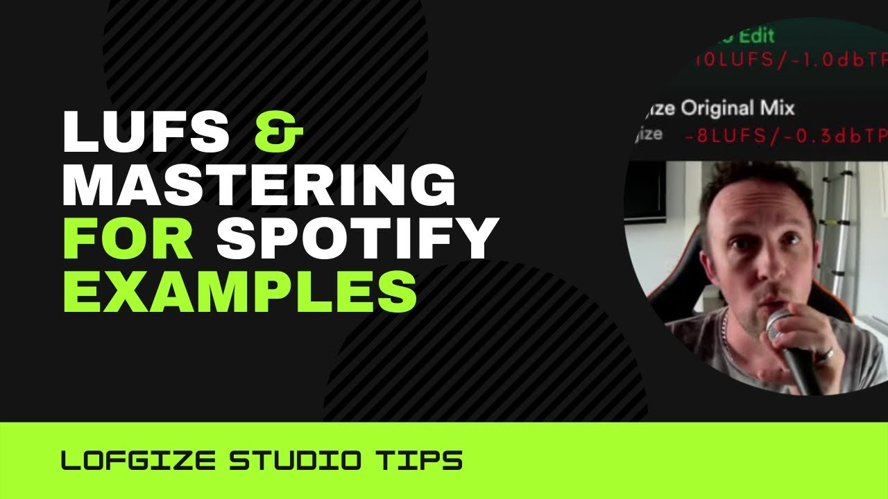 LUFS & Mastering for Spotify examples