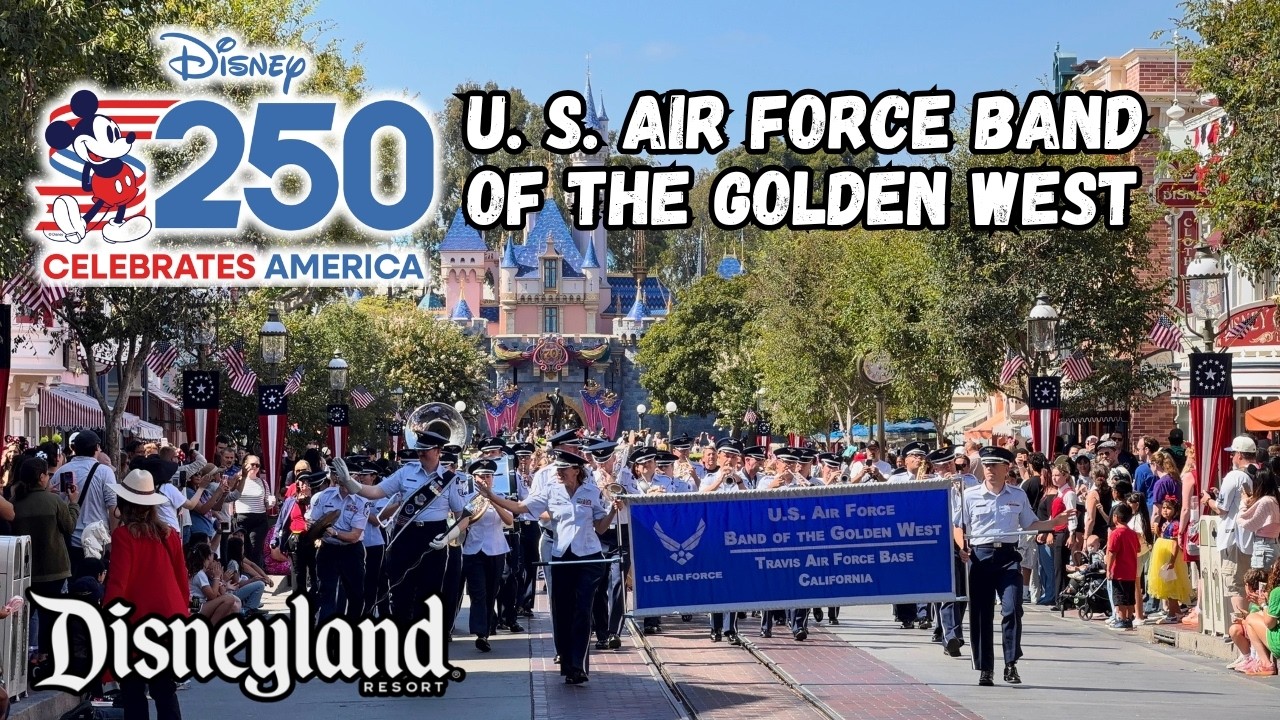 US Air Force Band of The Golden West Disneyland Parade March | Disney Celebrates America 250