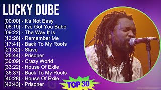 Lucky Dube 2024 MIX Greatest Hits - It's Not Easy, I've Got You Babe, The Way It Is, Remember Me