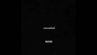Bryson Tiller - Canceled (SERPENTARD REMIX)