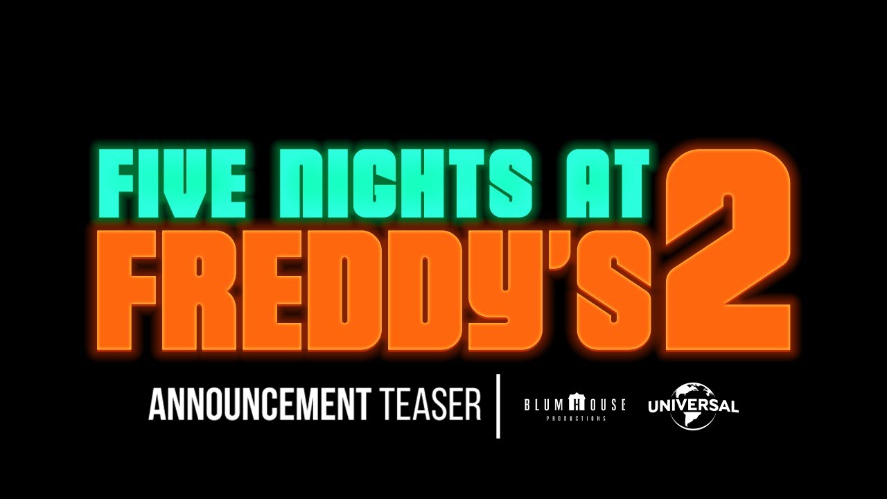 Five Nights at Freddy's 2 (2025), FNAF MOVIE 2