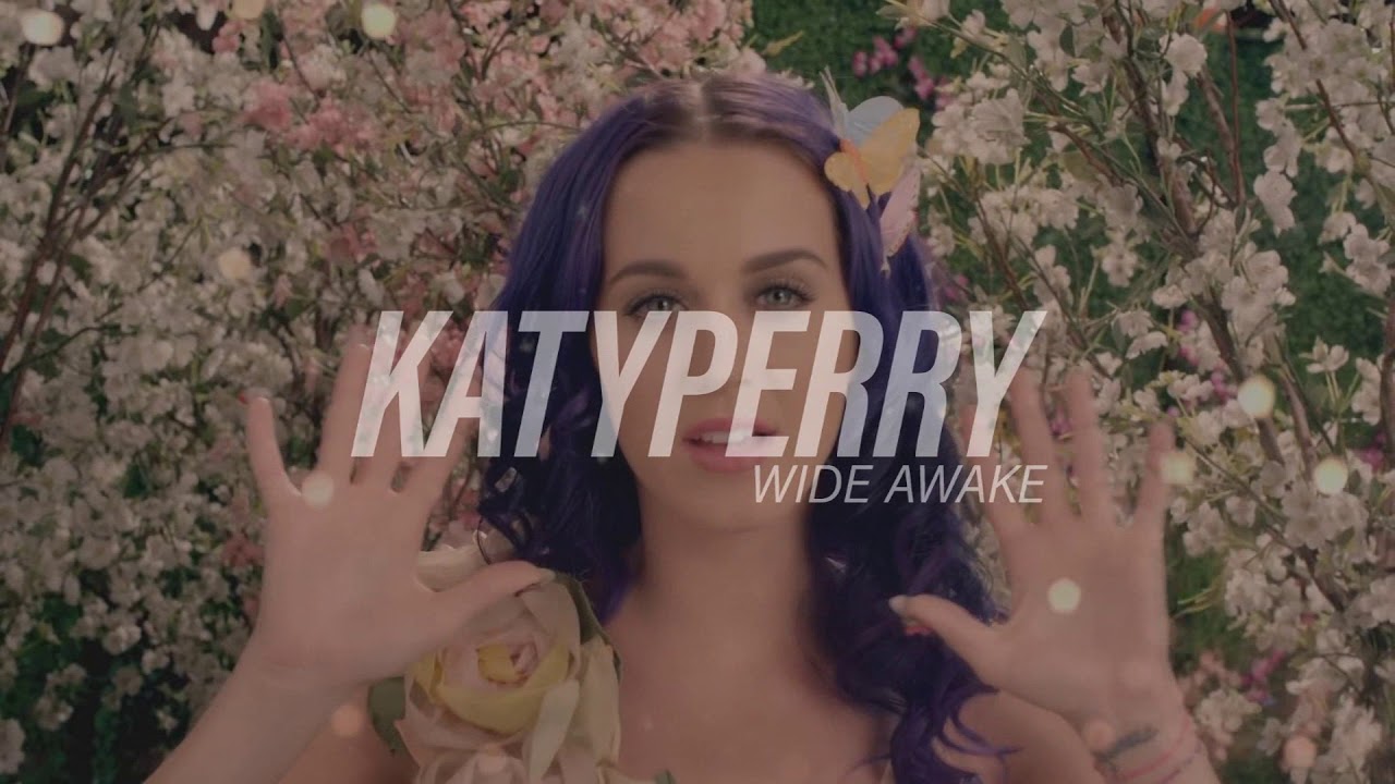 katy perry - wide awake ( s l o w e d )