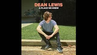 Dean Lewis - Be Alright HQ (Audio)