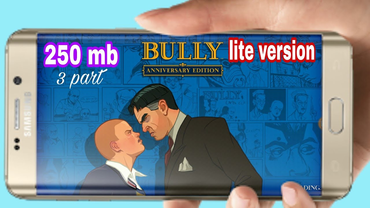 Bully Lite Version Free Anoride Fully Compressed Game By Game Play Store