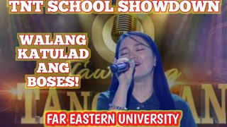 FAR EASTERN UNIVERSITY / TAWAG NG TANGHALAN SCHOOL SHOWDOWN SHOWTIME / MAY 17 2024