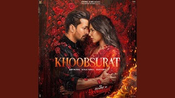 Khoobsurat (From "Ek Deewane Ki Deewaniyat") (Original Motion Picture Soundtrack)