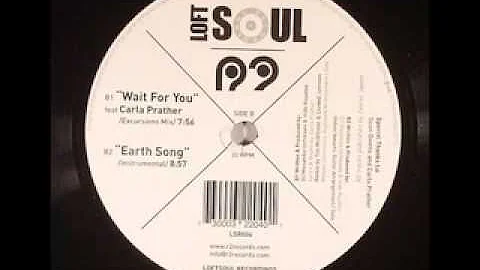 Loftsoul "Wait For You" feat Carla Prather/Excursi...