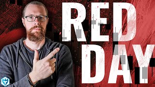 RED DAY RECAP - I&#39;m red on EVERYTHING today