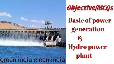 power generation objective part-1( Hydro electric power plant)
