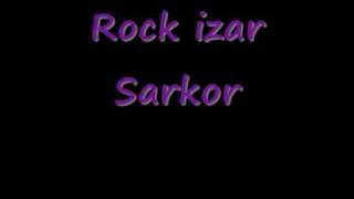 Video thumbnail of "Rock izar - Sarkor"