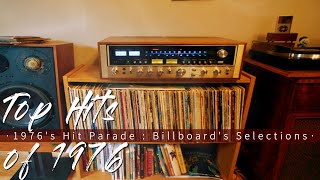 Top Hits of 1976 || 1976's Hit Parade : Billboard's Selections