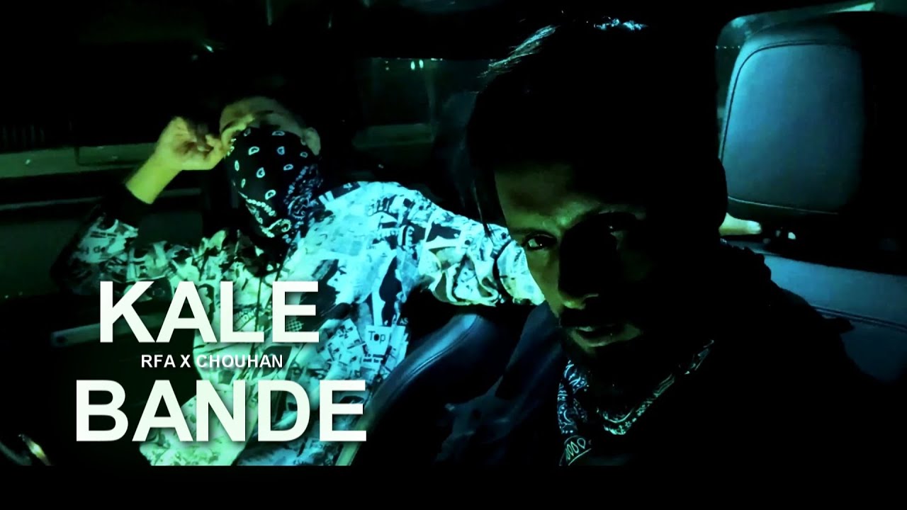Kale Bande   Rfa x Chouhan  Official Music Video  2021