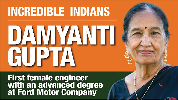 Incredible Indians Ep#1 - Damyanti Gupta 1st female engineer at Ford