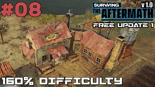 SURVIVING THE AFTERMATH // FREE UPDATE 1 // 160% DIFFICULTY // COLONY BUILDER // #08
