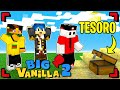 HO TROVATO IL TESORO SEGRETO NELLA BIG VANILLA 2 - Ep. 30