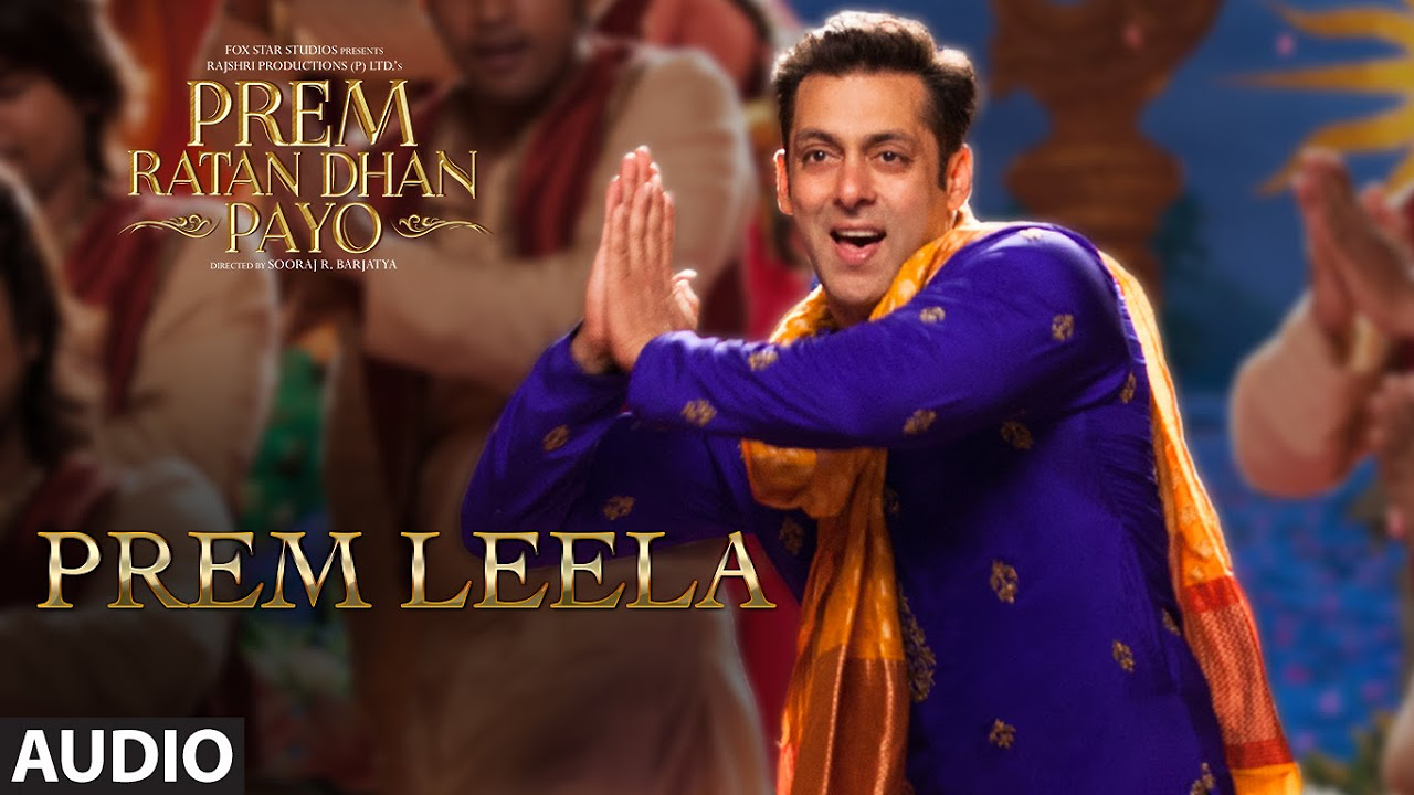 Prem Leela Full Song Audio  Prem Ratan Dhan Payo  Salman Khan Sonam Kapoor